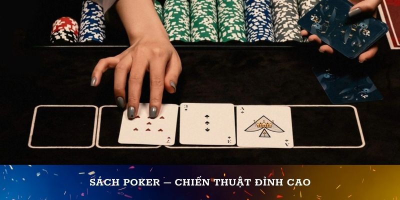 Sách poker – Chiến thuật đỉnh cao
